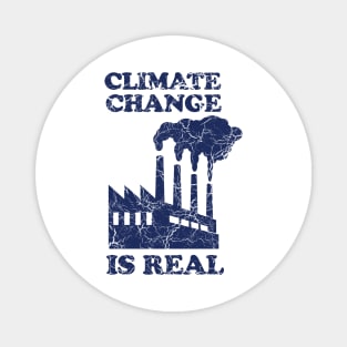 Climate change is real Magnet